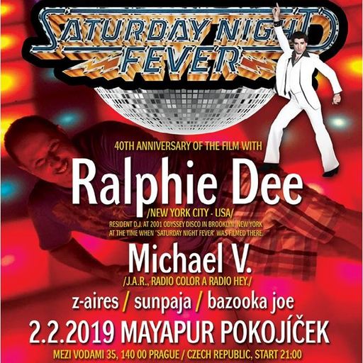 Ralphie Dee at "Saturday Night Fever" @ Mayapur (Prague - Czech Republic) - 2 February 2019