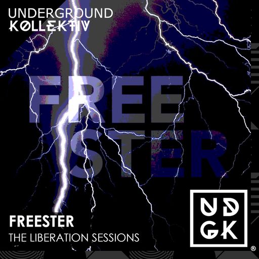 Freester - Liberation #022  (UDGK: 02/11/2023)