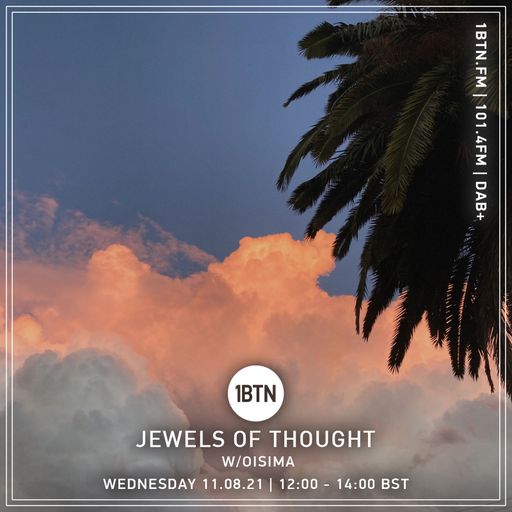 Jewels Of Thought with Oisima - 11.08.2021