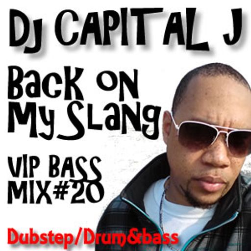 DJ CAPITAL J-BACK ON MY SLANG MIX [vol.20]