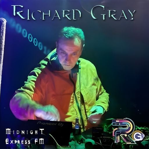 Richard Gray - Resident on Midnight Express FM [16-09-25]