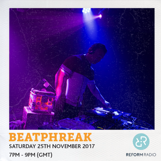 Beatphreak 25th November 2017