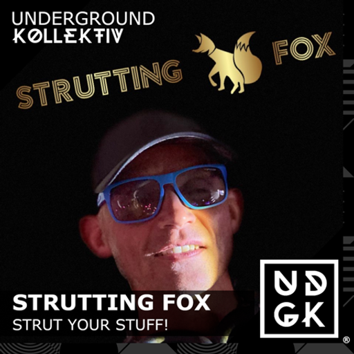 Strutting Fox - Strut Your Stuff 01/26 (UDGK: 18/01/2026)