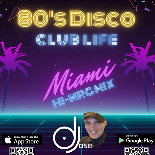 80s Club Disco Life Miami Hi-NRG Mix