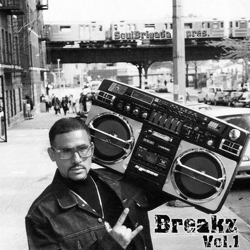 SoulBrigada pres. Breakz Vol. 1
