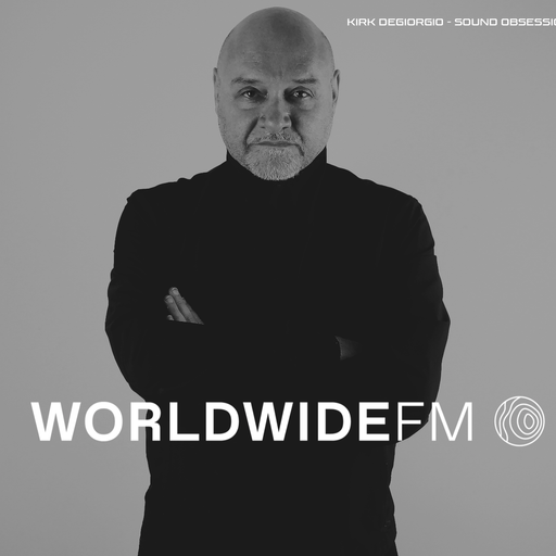 Sound Obsession: Kirk Degiorgio // 26-08-19