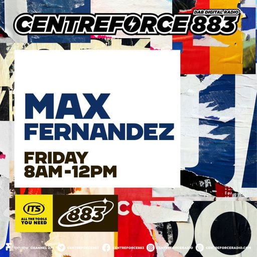 Max Fernandez - 883 Centreforce DAB+ Radio - 14 - 11 - 2025 .mp3