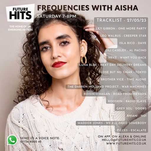 Frequencies with Aisha - Saturday 27th May