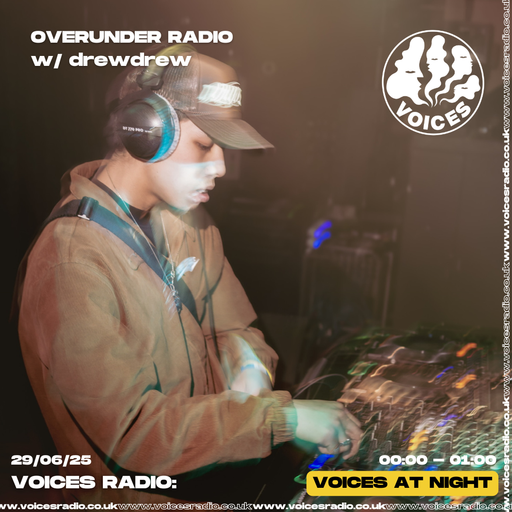 Over / Under with drewdrew - 29/06/25 - [Voices Radio]