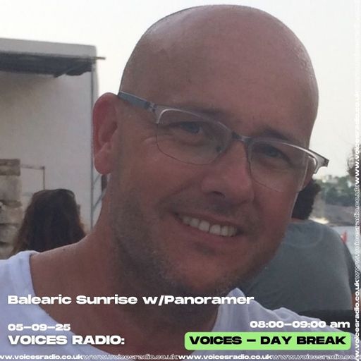 Balearic Sunrise w/Panoramer - 05/09/25 - Voices Radio