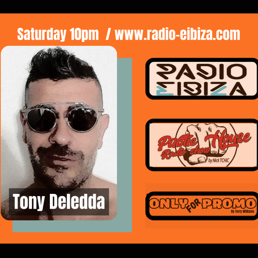OnlyForPromo / Public House Radioshow / Radio Eibiza / Tony Deledda