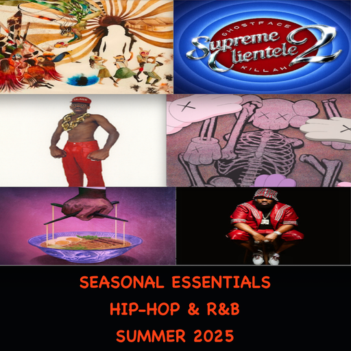 Seasonal Essentials: Hip Hop & R&B - 2025 Pt 3: Summer