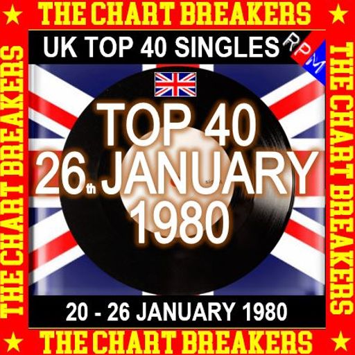 UK TOP 40 : 20 - 26 JANUARY 1980 - THE CHART BREAKERS