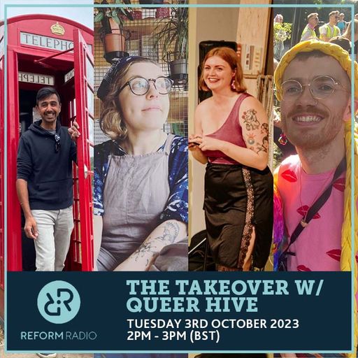 The Takeover w/ Queer Hive 3rd October 2023