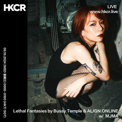 Lethal Fantasies by Bussy Temple & ALIGN.ONLINE w/ MJMA - 08/10/2024