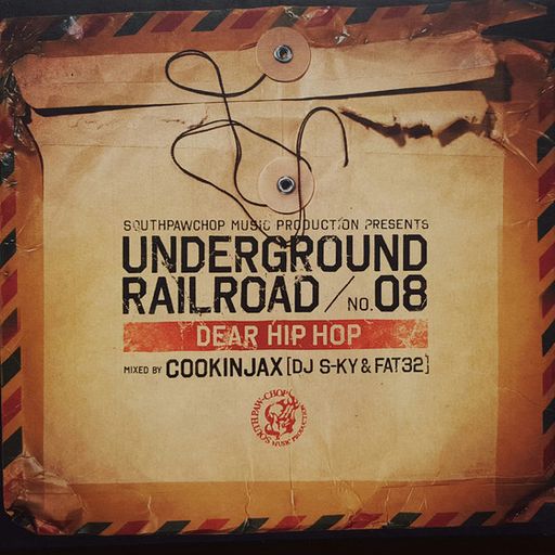 Cookinjax ‎ - Underground Railroad 8 (2010)