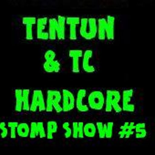 TENTUN & TC-KOOL LONDON (27-10-16) HARDCORE STOMP SHOW #5