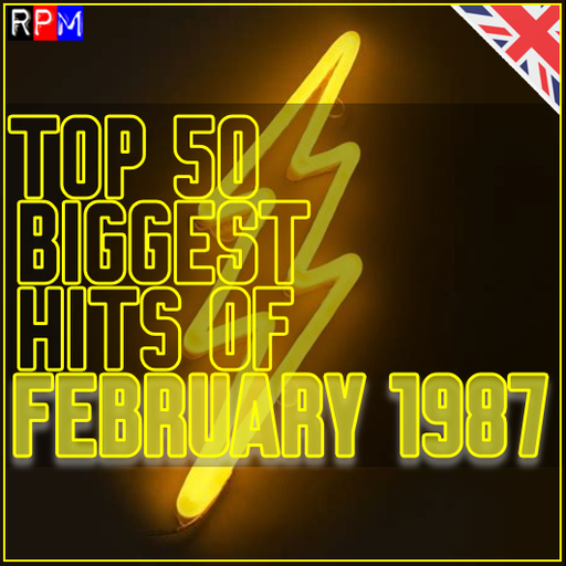 TOP 50 BIGGEST HITS OF FEBRUARY 1987 *SELECT EARLY ACCESS*