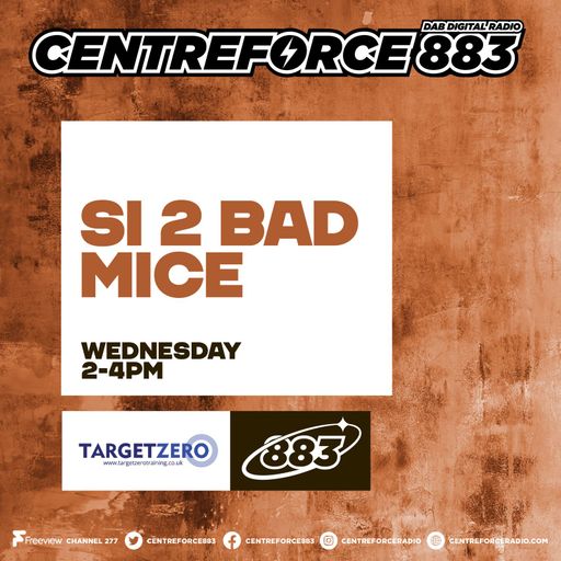 Si 2 Bad Mice - 88.3 Centreforce DAB+ Radio - 22 - 04 - 2026 .mp3