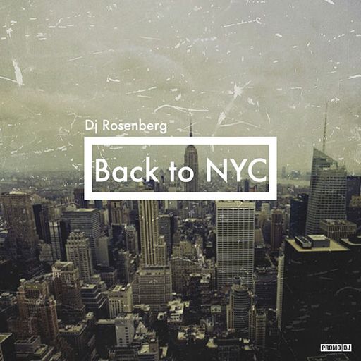 Dj Rosenberg - Back to NYC