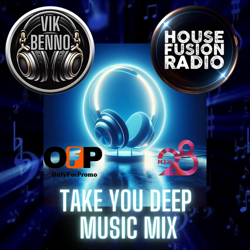 DJ Vik Benno Take You Deep Music Mix