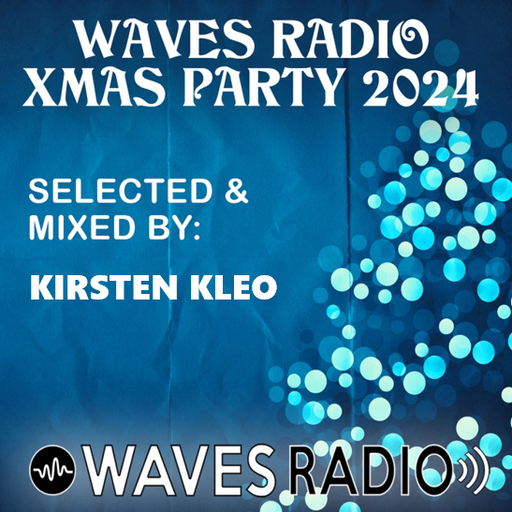 KIRSTEN KLEO for Waves Radio #84 (Xmas Special Edition)
