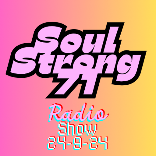 SoulStrong71 Radio Show 24/9/24 on Kane FM