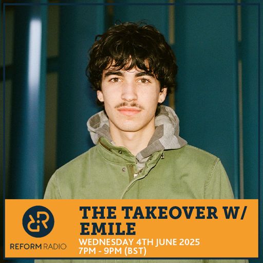 The Takeover w/ EMILE 4th June 2025