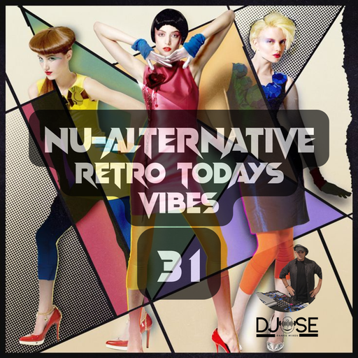 NU-Alternative Todays Vibes Mix 31