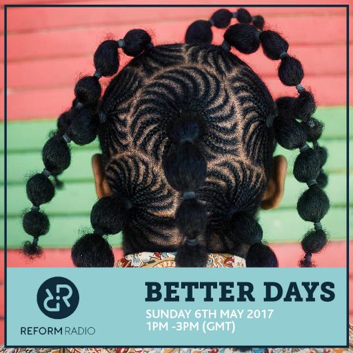 Better Days 6th May 2017
