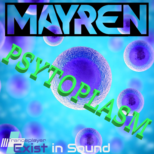 PSYTOPLASM - Mixed By MAYREN