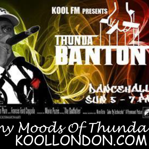 04-07-21 THE MANY MOODS OF THUNDA BANTON - KOOL LONDON # REGGAE-POP MUSIC-ROCK'n'ROLL