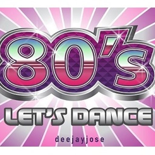 80's Let's Dance Mix v1 by DeeJayJose