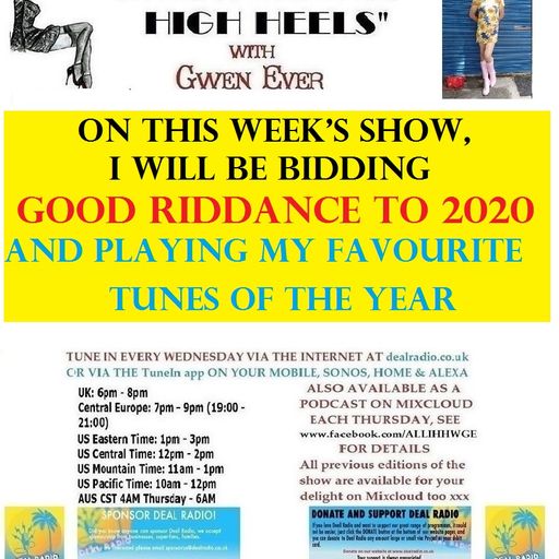 A LOW LIFE IN HIGH HEELS WITH GWEN EVER RADIO SHOW 30TH DECEMBER 2020 EDITION