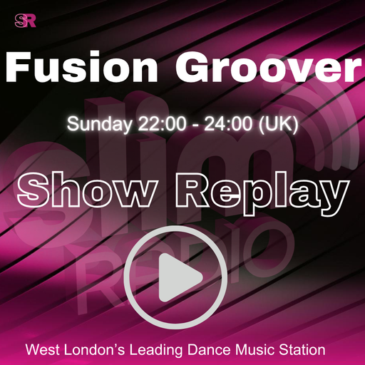 17-05-2026 - DJ Fusion Groover - Slim Radio