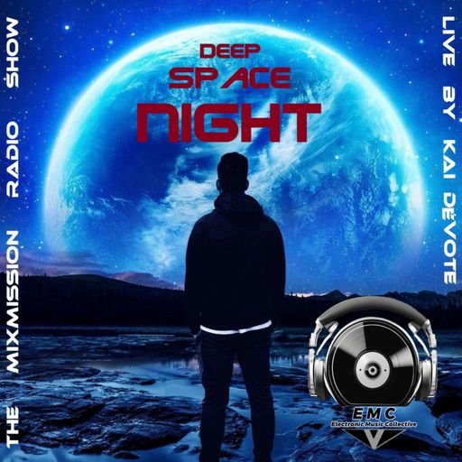 EMC pres. The Deep Space Night 4.0