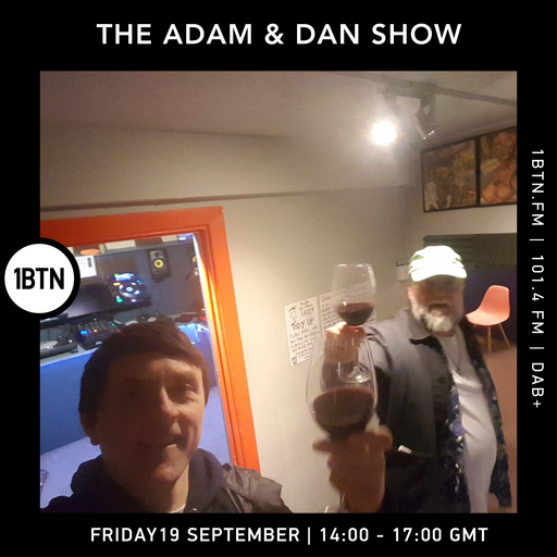 The Adam & Dan Show - 19.09.25