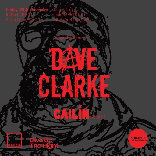 Dave Clarke at "Subject" @ Index (Dublin - Ireland) - 20 December 2019