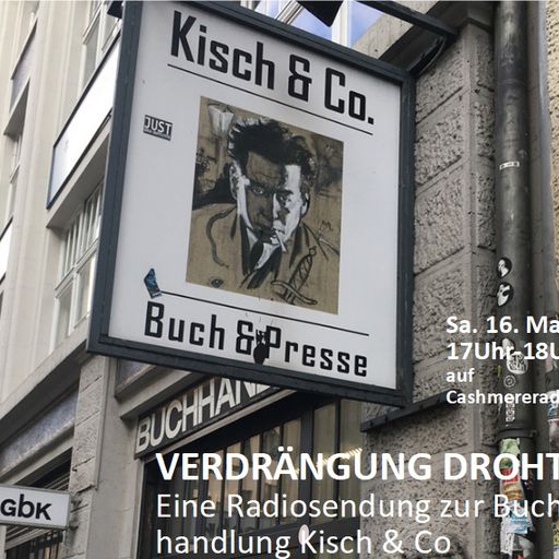 Cashmere Specials verdrängung droht real - eine radiosendung zur buchhandlung kisch & co 16.05.2020
