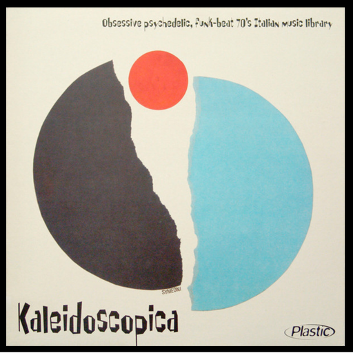 VA - Kaleidoscopica.Italian Obsessive Psychedelic, Funk-Beat 70's