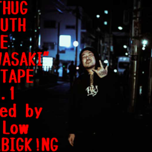 A-THUG"SOUTH SIDE KAWASAKI"MIXTAPE vol.1