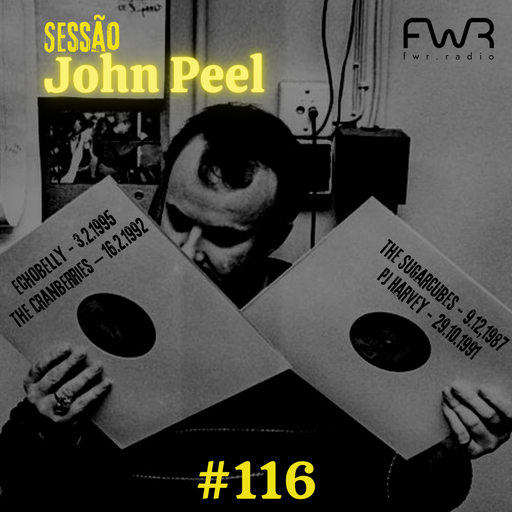 Sessão John Peel 116 - 19.10.2023
