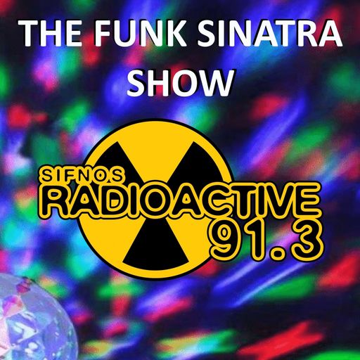The Funk Sinatra Show - 038 - 01-20-21 - Love Will Set You Free