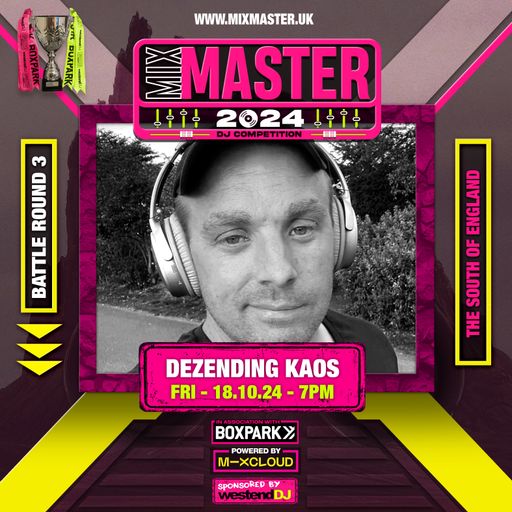 Dezending Kaos - Battle round 3 - Judges score: 23.5 - The South of England