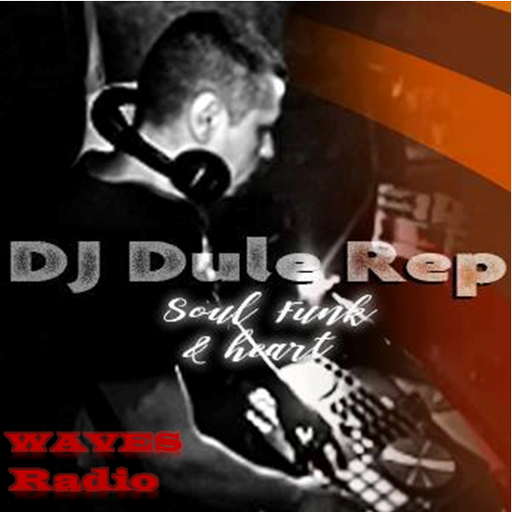 DJ Dule Rep for WAVES RADIO #27