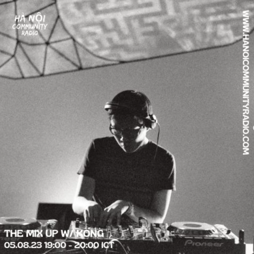 The Mix Up w/ KONG 05.08.23