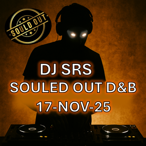 DJ SRS - "SOULED OUT D&B MIX" - 17NOV25