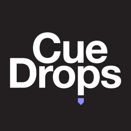 Cue Drops