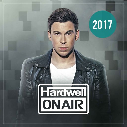 Hardwell On Air 2017 - Yearmix 2017 Part 1