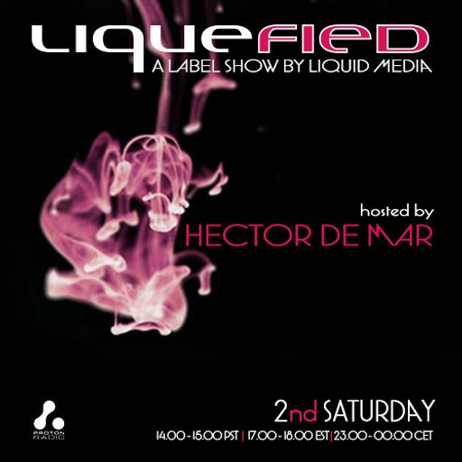 Hector De Mar - Liquefied 094 [Jul 8, 2017] On Proton Radio